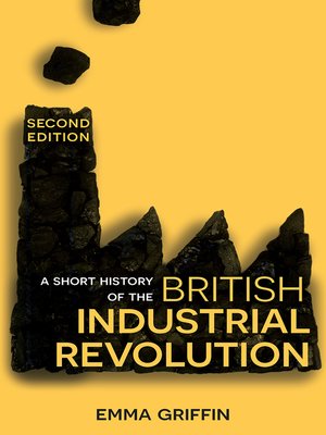 cover image of A Short History of the British Industrial Revolution